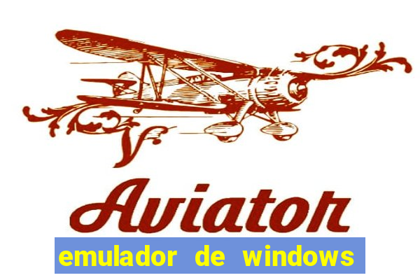 emulador de windows para android apk